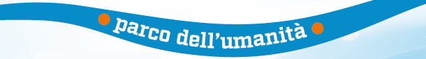 EVENTI PARCO DELL'UMANITÀ