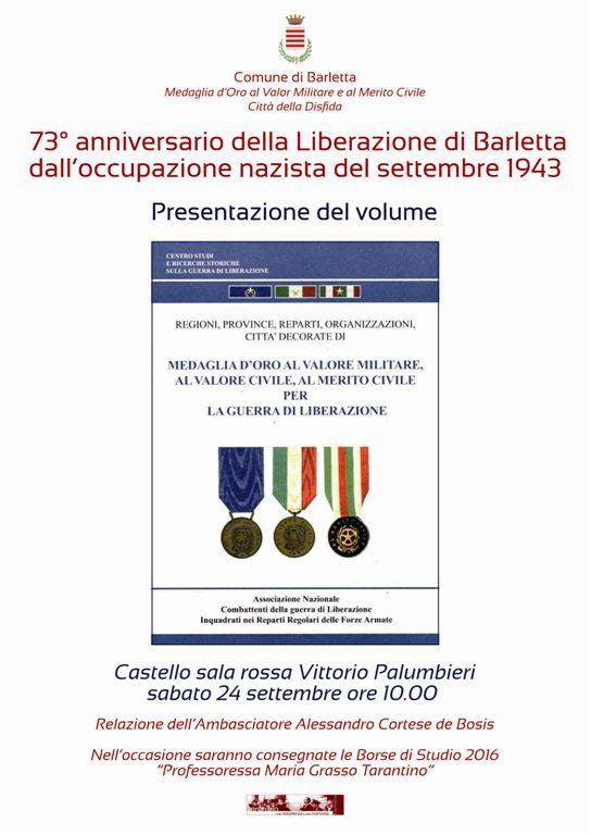 Presentazione del volume “regioni, provincie, reparti, organizzazioni, città decorate di Medaglia D’oro al valor Militare, al valore civile, al merito civile per la guerra di Liberazione”
